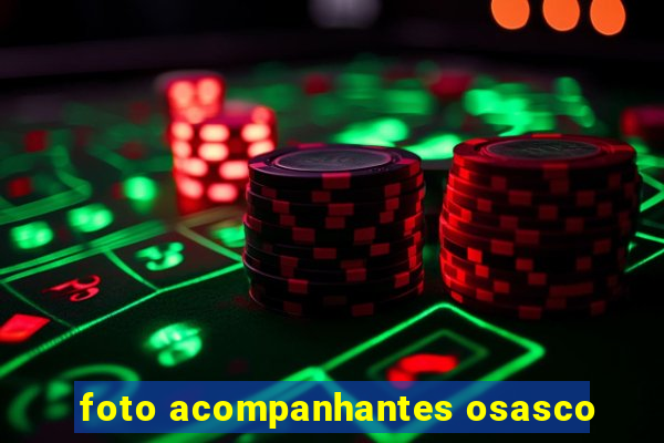 foto acompanhantes osasco
